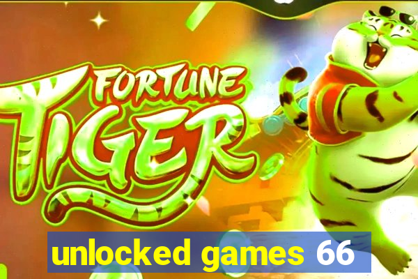 unlocked games 66